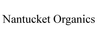 NANTUCKET ORGANICS