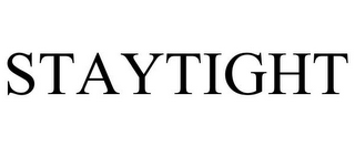 STAYTIGHT