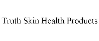 TRUTH SKIN HEALTH PRODUCTS