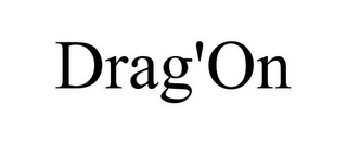 DRAG'ON