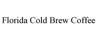 FLORIDA COLD BREW COFFEE