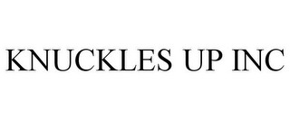 KNUCKLES UP INC