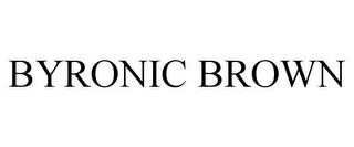 BYRONIC BROWN