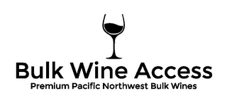 BULK WINE ACCESS PREMIUM PACIFIC NORTHWEST BULK WINES