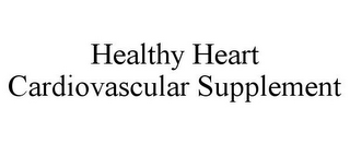 HEALTHY HEART CARDIOVASCULAR SUPPLEMENT