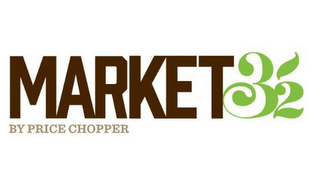 MARKET 32 BY PRICE CHOPPER