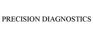 PRECISION DIAGNOSTICS