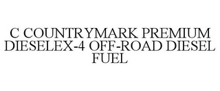 C COUNTRYMARK PREMIUM DIESELEX-4 OFF-ROAD DIESEL FUEL