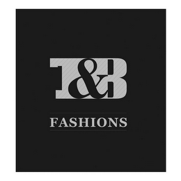 T&B FASHIONS