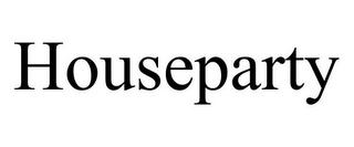 HOUSEPARTY