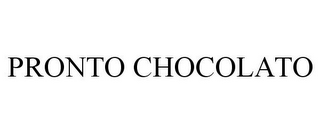 PRONTO CHOCOLATO