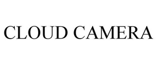 CLOUD CAMERA