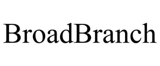 BROADBRANCH