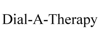 DIAL-A-THERAPY