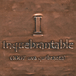 I INQUEBRANTABLE (100% UVA QUEBRANTA)