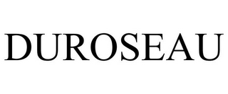 DUROSEAU