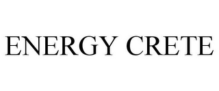 ENERGY CRETE