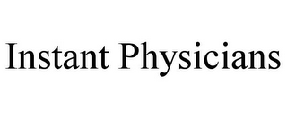 INSTANT PHYSICIANS