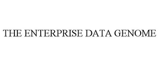 THE ENTERPRISE DATA GENOME