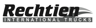 RECHTIEN INTERNATIONAL TRUCKS