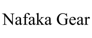 NAFAKA GEAR