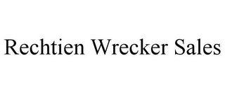 RECHTIEN WRECKER SALES