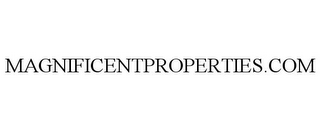 MAGNIFICENTPROPERTIES.COM