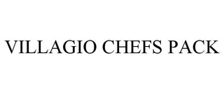 VILLAGIO CHEFS PACK