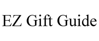 EZ GIFT GUIDE