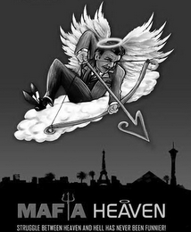 MAFIA HEAVEN STRUGGLE BETWEEN HEAVEN AND HELL HAS NEVER BEEN FUNNIER!