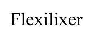 FLEXILIXER