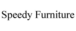 SPEEDY FURNITURE