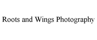 ROOTS AND WINGS PHOTOGRAPHY