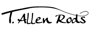 T. ALLEN RODS