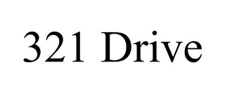 321 DRIVE
