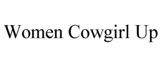 WOMEN COWGIRL UP
