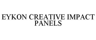 EYKON CREATIVE IMPACT PANELS