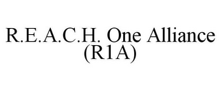 R.E.A.C.H. ONE ALLIANCE (R1A)