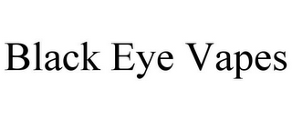 BLACK EYE VAPES