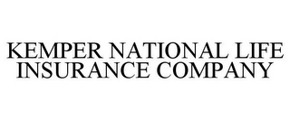 KEMPER NATIONAL LIFE INSURANCE COMPANY