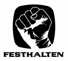 FESTHALTEN