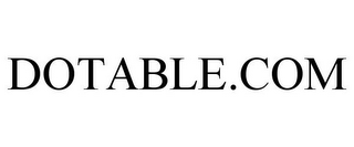 DOTABLE.COM