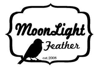 MOONLIGHT FEATHER EST.2008