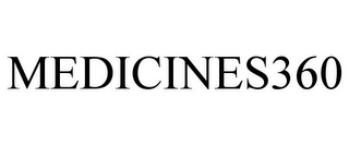 MEDICINES360