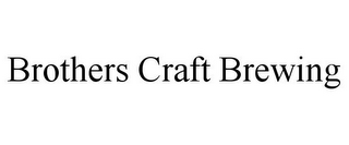 BROTHERS CRAFT BREWING