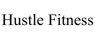 HUSTLE FITNESS