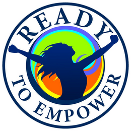 READY TO EMPOWER