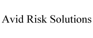 AVID RISK SOLUTIONS