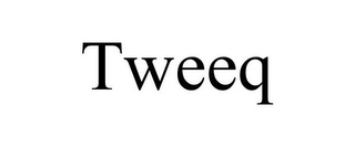 TWEEQ