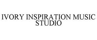 IVORY INSPIRATION MUSIC STUDIO